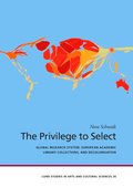 The Privilege to Select