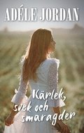 Krlek, svek och smaragder