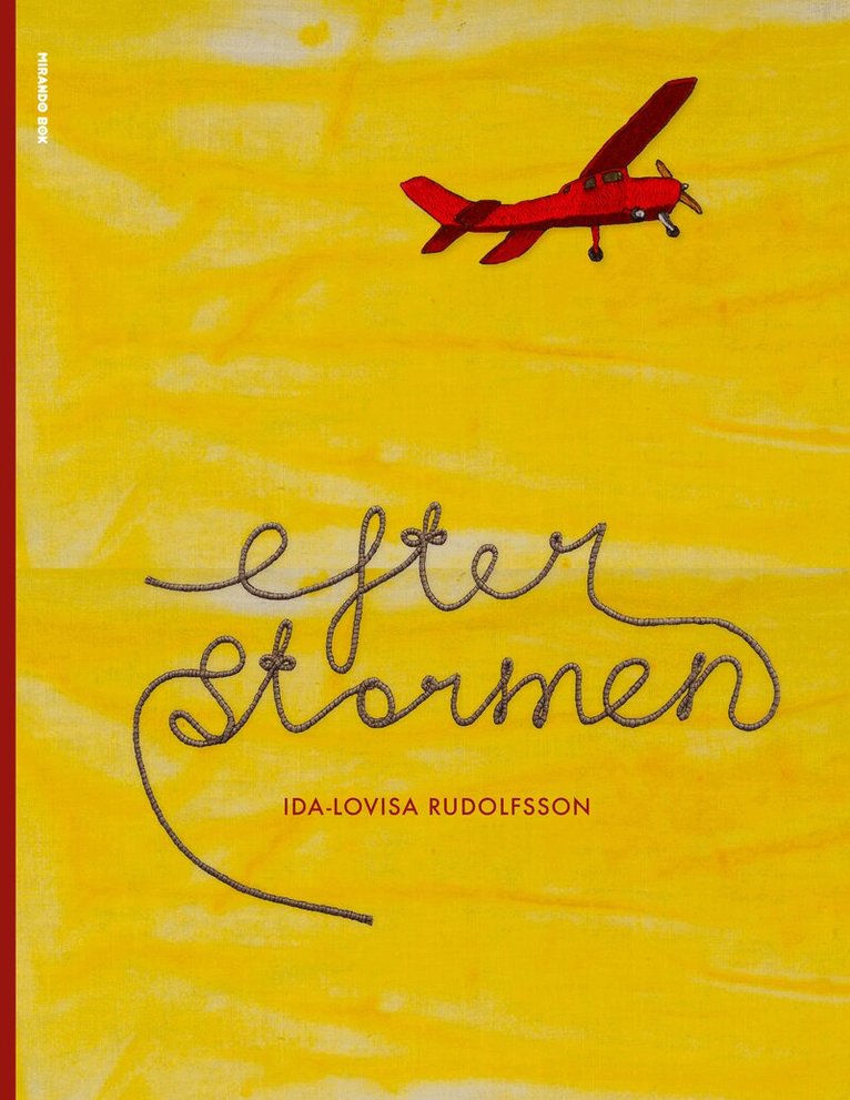 Ida-Lovisa Rudolfsson - Efter stormen, Inbunden