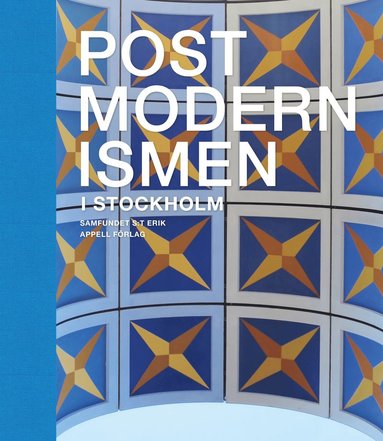 Ann Pålsson Postmodernismen i Stockholm