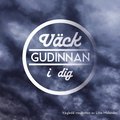 Väck gudinnan i dig