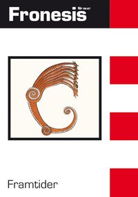 Fronesis 86-87. Framtider