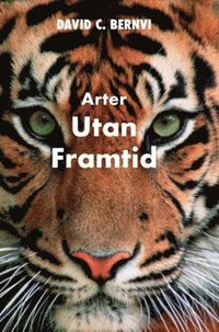 Arter utan framtid
