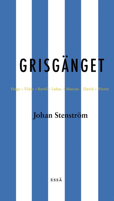 Johan Stenström Grisgänget