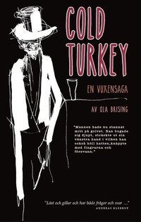 Cold turkey ? En vuxensaga