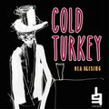 Cold Turkey : en vuxensaga