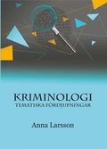 Kriminologi : tematiska frdjupningar