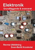 Elektronik . Grunder och avancerat