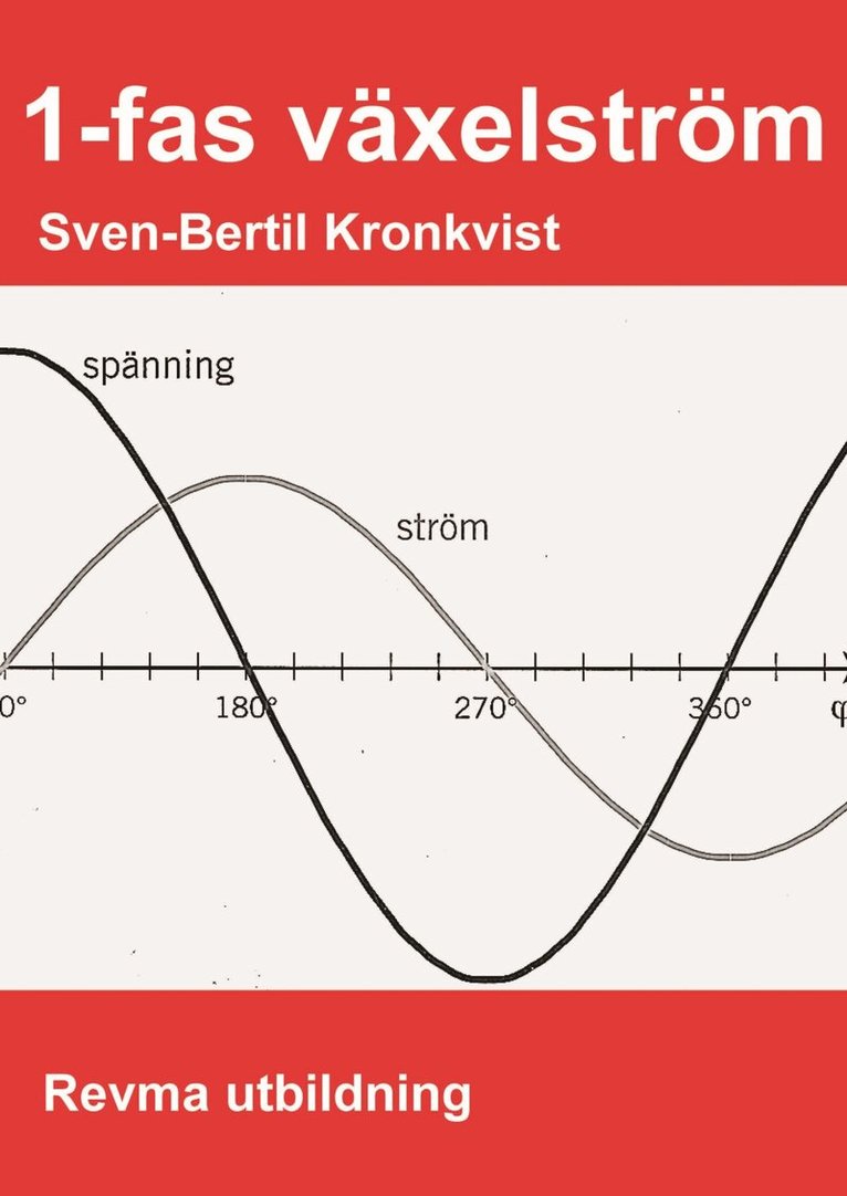 Sven-Bertil Kronkvist - 1-fas växelström, E-bok