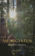 Menscykeln : visdom inifrån