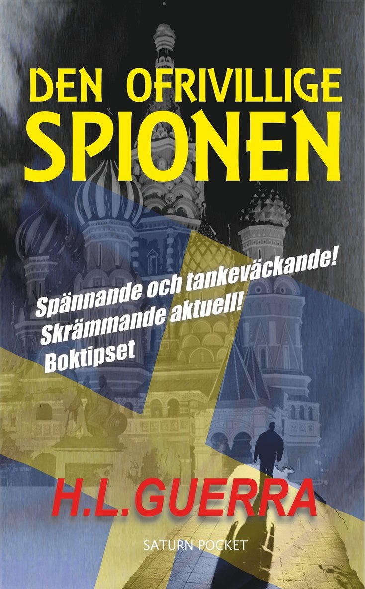 H.L. Guerra - Den ofrivillige spionen, E-bok