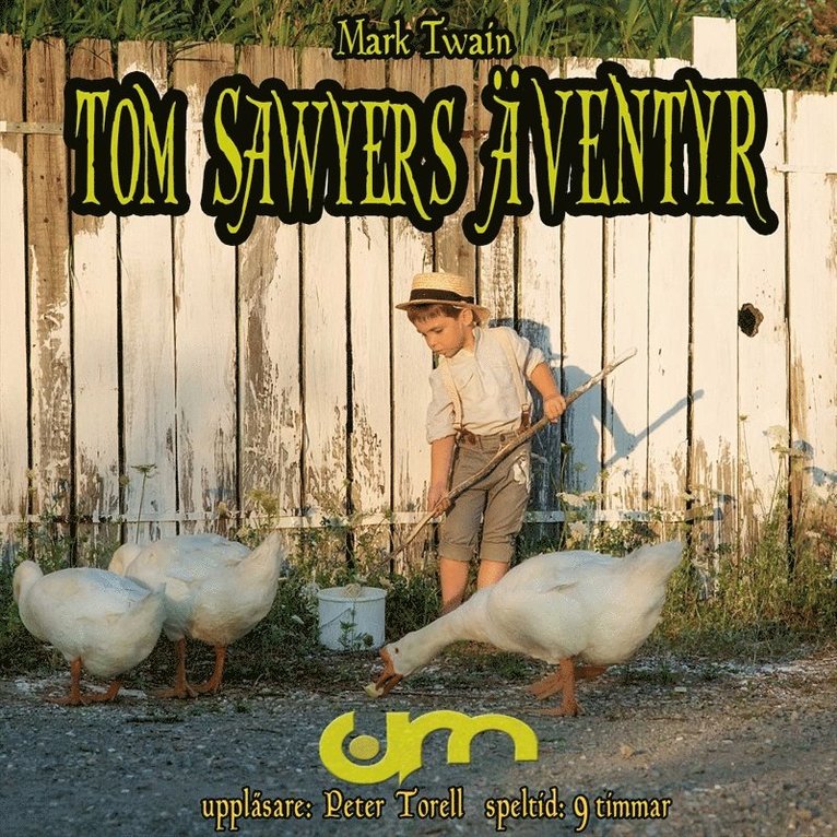 Mark Twain - Tom Sawyers äventyr, Ljudbok