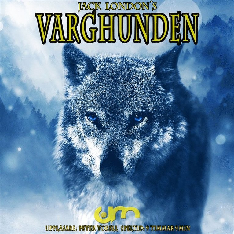 Jack London - Varghunden, Ljudbok