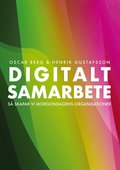 Digitalt samarbete: S skapar vi morgondagens organisationer