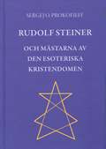 Rudolf Steiner och Mstarna av den esoteriska kristendomen