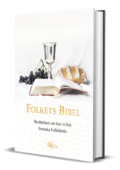 Folkets Bibel - Berttelsen om hur vi fick Svenska Folkbibeln