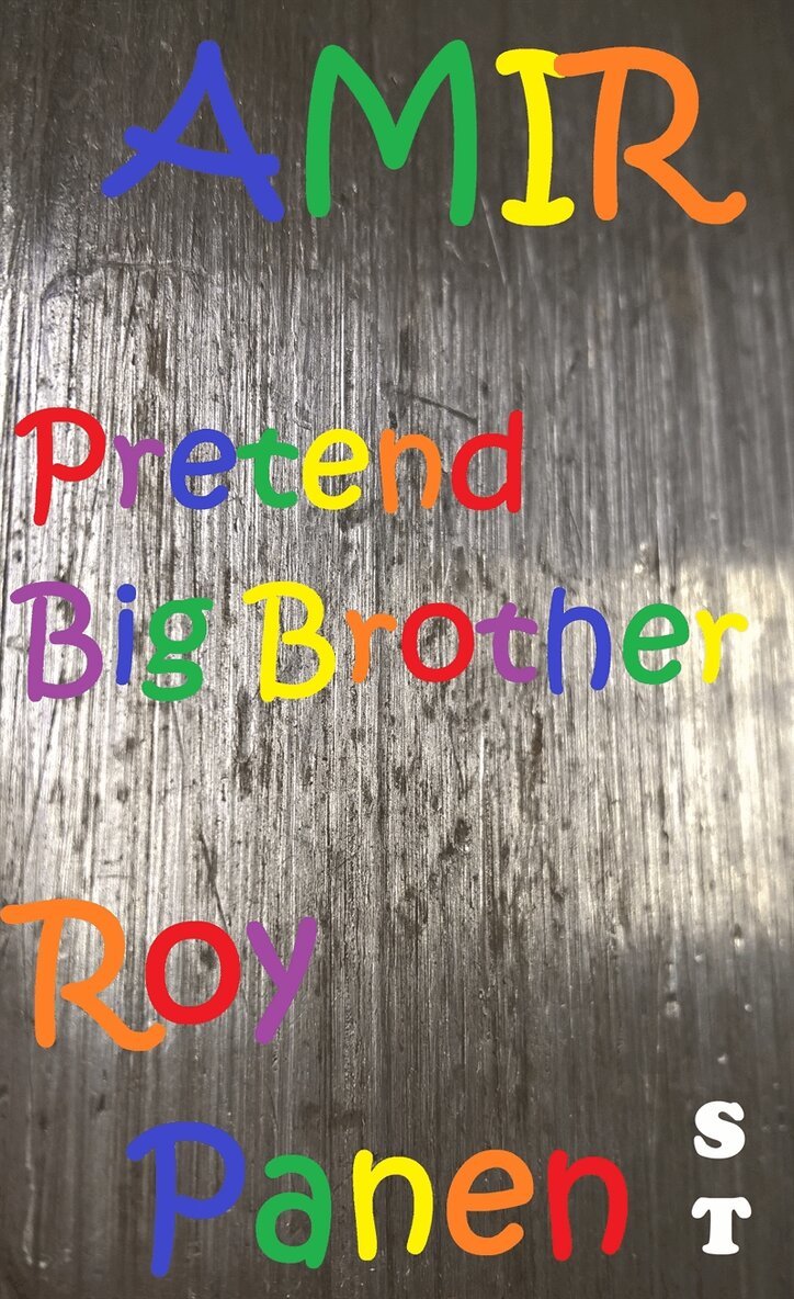 Roy Panen - AMIR Pretend Big Brother (short text), E-bok