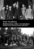 Reformism eller revolution Striden inom arbetarr�relsen 1908 - 1918