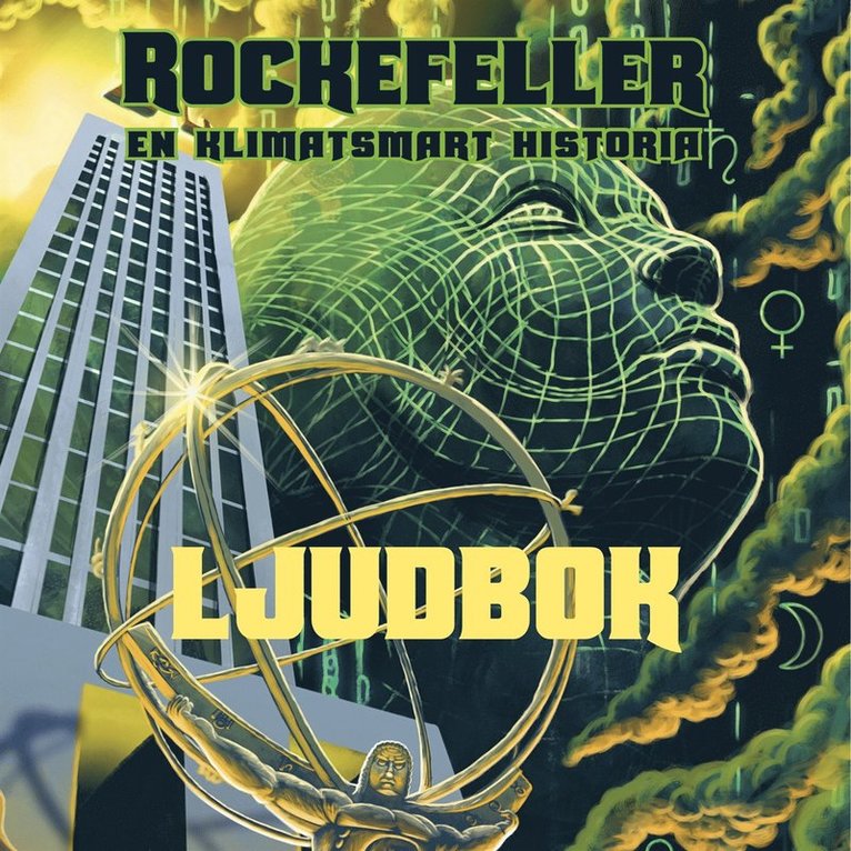 Jacob Nordangård, Inger Nordangård - Rockefeller: En klimatsmart historia, Ljudbok