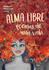 Milagros Villasclaras Lomas - Alma Libre, E-bok