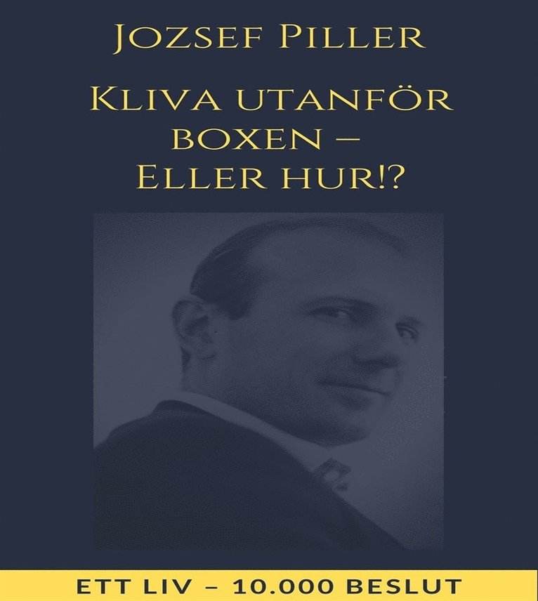 Jozsef Piller - Kliva utanför boxen – Eller hur!?, Ljudbok