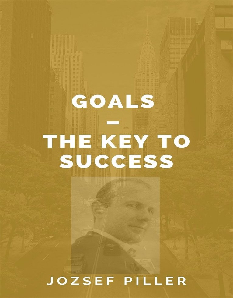 Jozsef Piller - Goals – The Key to Success, Ljudbok