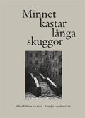 Minnet kastar långa skuggor