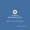 Snka blodtrycket - med sjlvhypnos