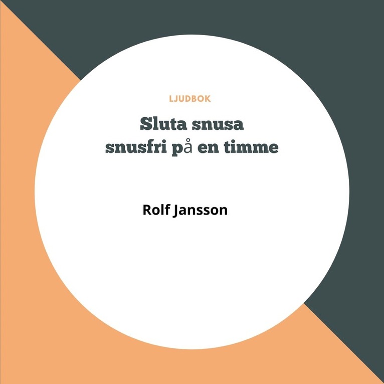Rolf Jansson - Sluta snusa – Bli snusfri med självhypnos, Ljudbok
