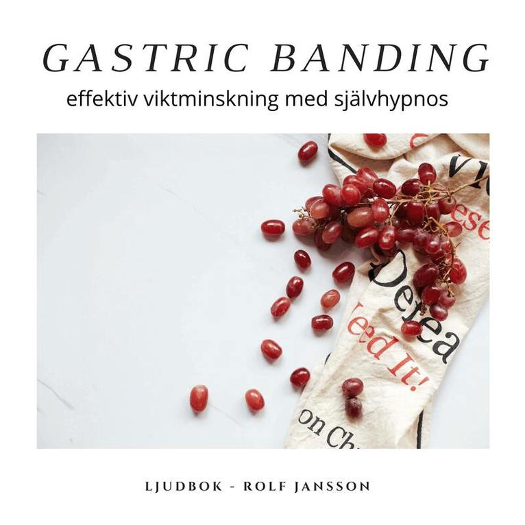 Rolf Jansson - Mental gastric banding: gå ner i vikt med självhypnos, Ljudbok. Tillgänglighet: Lägg i varukorg