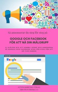 S annonserar du p Google och Facebook steg fr steg