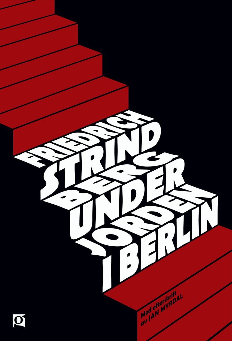 Friedrich Strindberg - Under jorden i Berlin, Inbunden