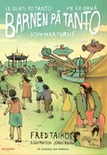 Barnen p Tanto - Sommarturn / Le glti po Tanto - Pe le gav