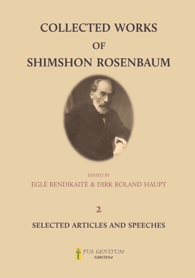 Egle Bendikaite, Dirk Roland Haupt - Collected Works of Shimshon Rosenbaum. Volume 2: Selected Articles and Speeches on International Law, Zionism, Self-Determination, Autonomy, and Statehood of the Jewish Nation, Inbunden