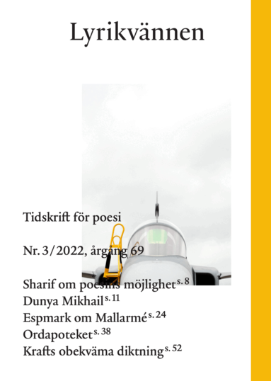 Serhij Zjadan, Dunya Mikhail, Kateryna Kalytko, Ida Brytnér, Filip Lindberg, Ljubov Jakymtjuk, Johannes Göransson, Gloria Kisekka-Ndawula, Solmaz Sharif, Kjell Espmark, Jesper Olsson, Peter Henning - Lyrikvännen 3(2022), Övrigt