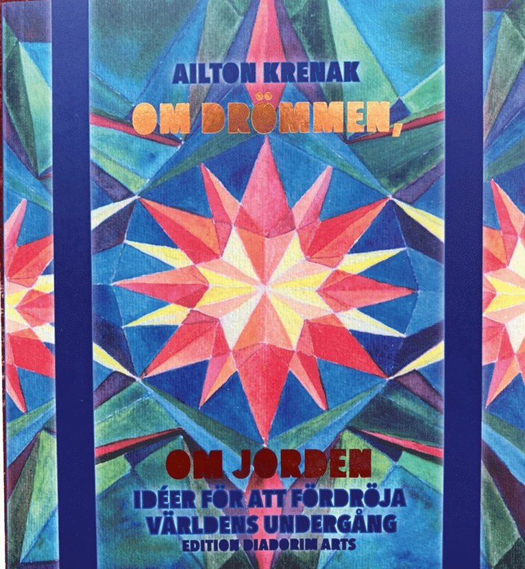 Ailton Krenak - Om drömmen, om Jorden, Häftad