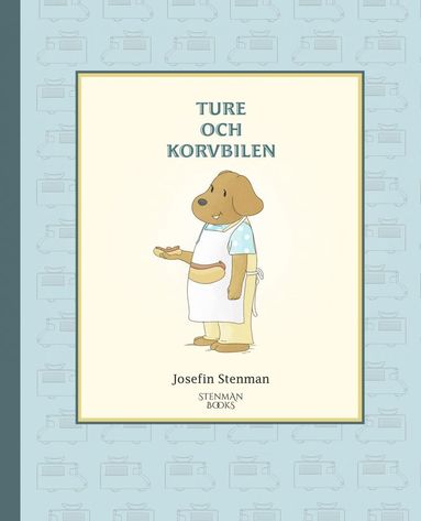 Josefin Stenman Ture och korvbilen