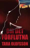 Om det frflutna