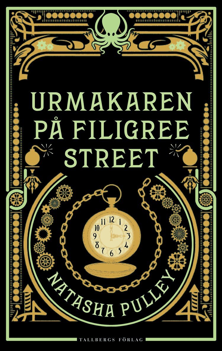 Natasha Pulley - Urmakaren på Filigree Street, Storpocket