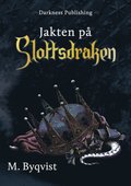 Jakten p slottsdraken