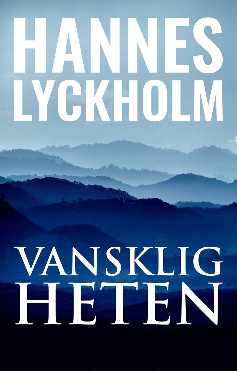 Hannes Lyckholm - Vanskligheten, E-bok