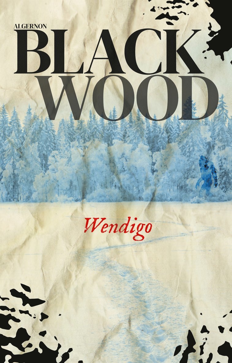 Algernon Blackwood - Wendigo, E-bok