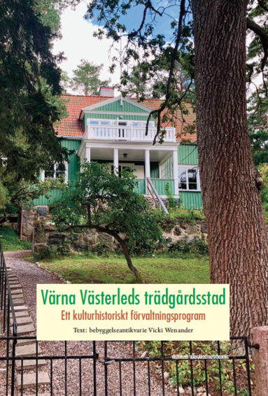 Vicki Wenander Värna Västerleds trädgårdsstad