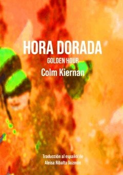 Colm Kiernan, Aleisa Stefanovski - Hora dorada / Golden hour, Häftad