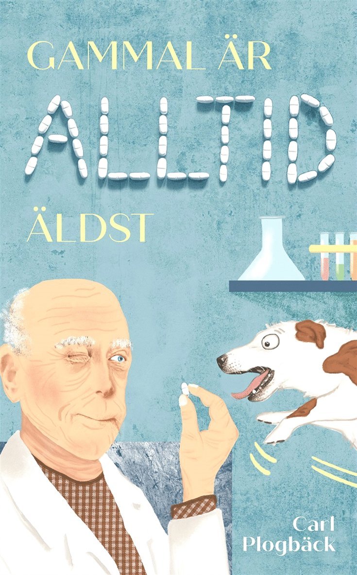 Carl Plogbäck - Gammal är alltid äldst, E-bok