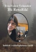 Bli RetoRik! : inblick i vältalighetens värld
