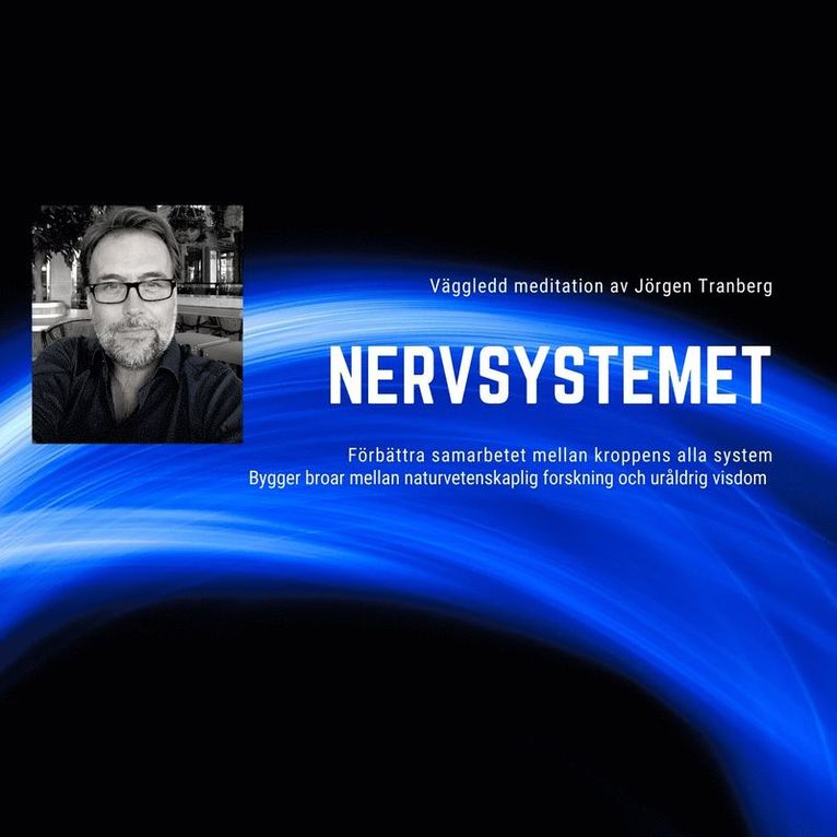Jörgen Tranberg - Nervsystemet - meditation, Ljudbok