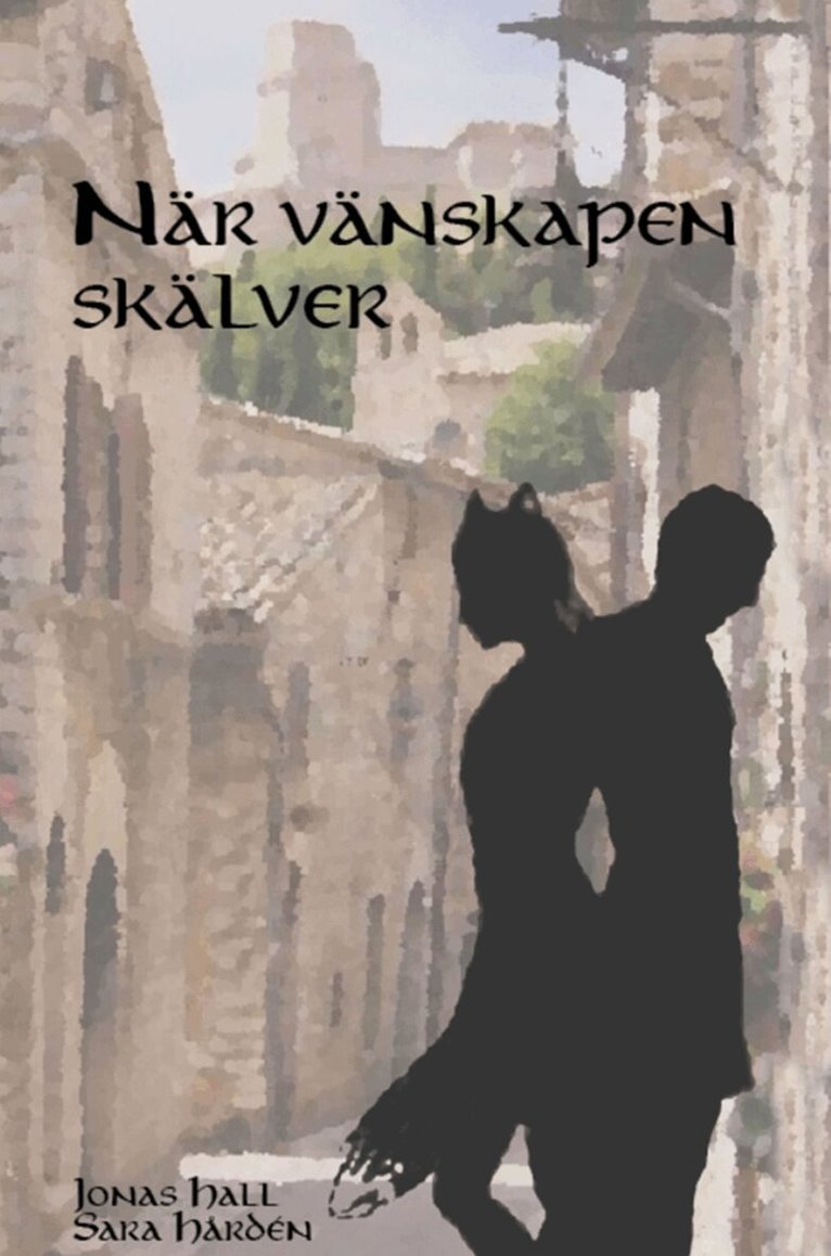 Jonas Hall, Sara Hårdén - När vänskapen skälver, E-bok