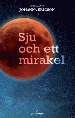 Johanna Ericson Sju och ett mirakel