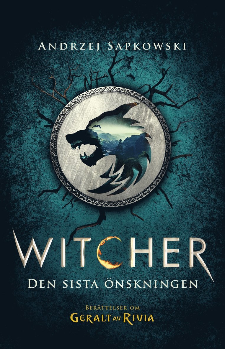 Andrzej Sapkowski - Den sista önskningen : berättelser om Geralt av Rivia, E-bok